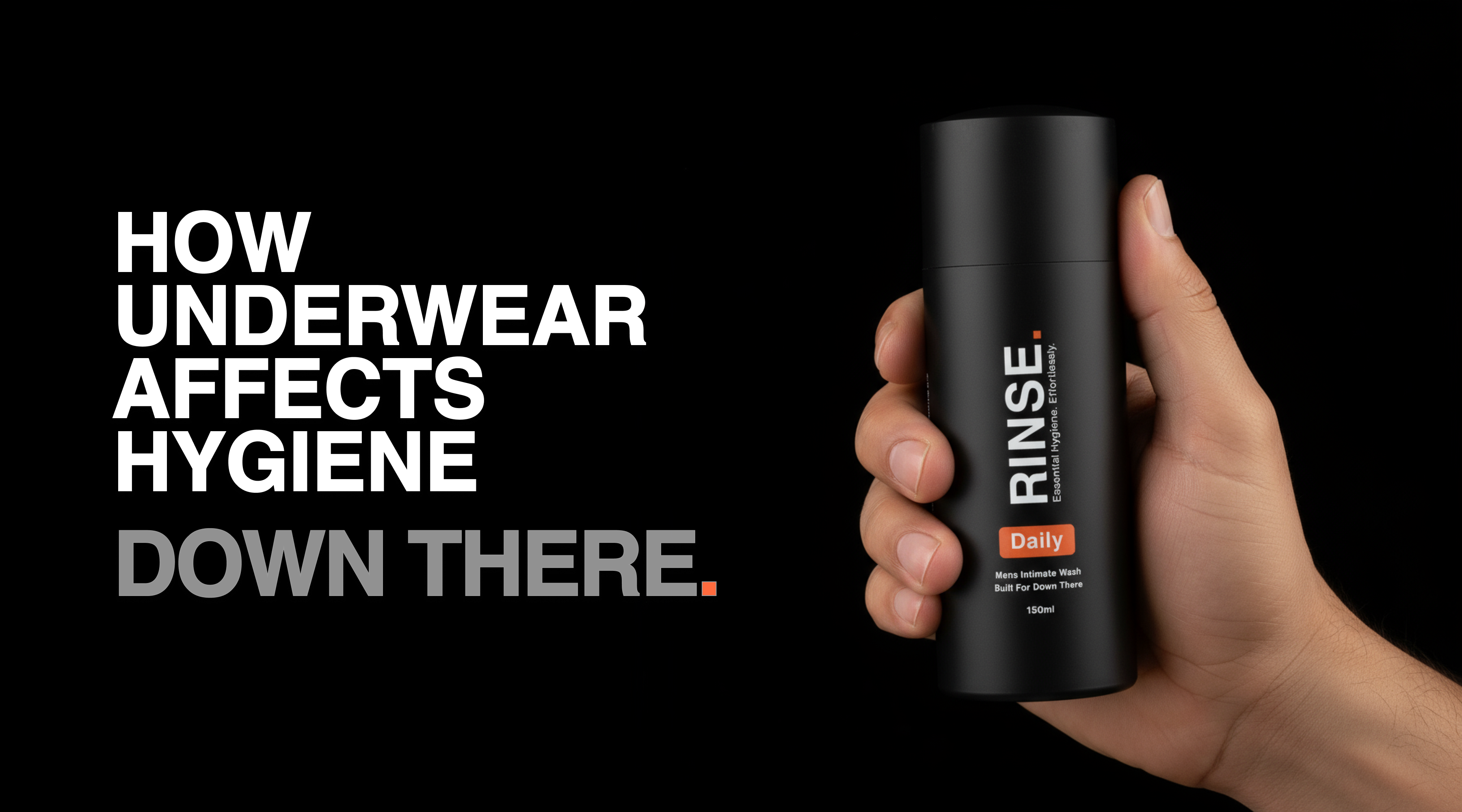     RINSE article about how underwear affects men’s intimate hygiene, sweat, odour, and skin irritation