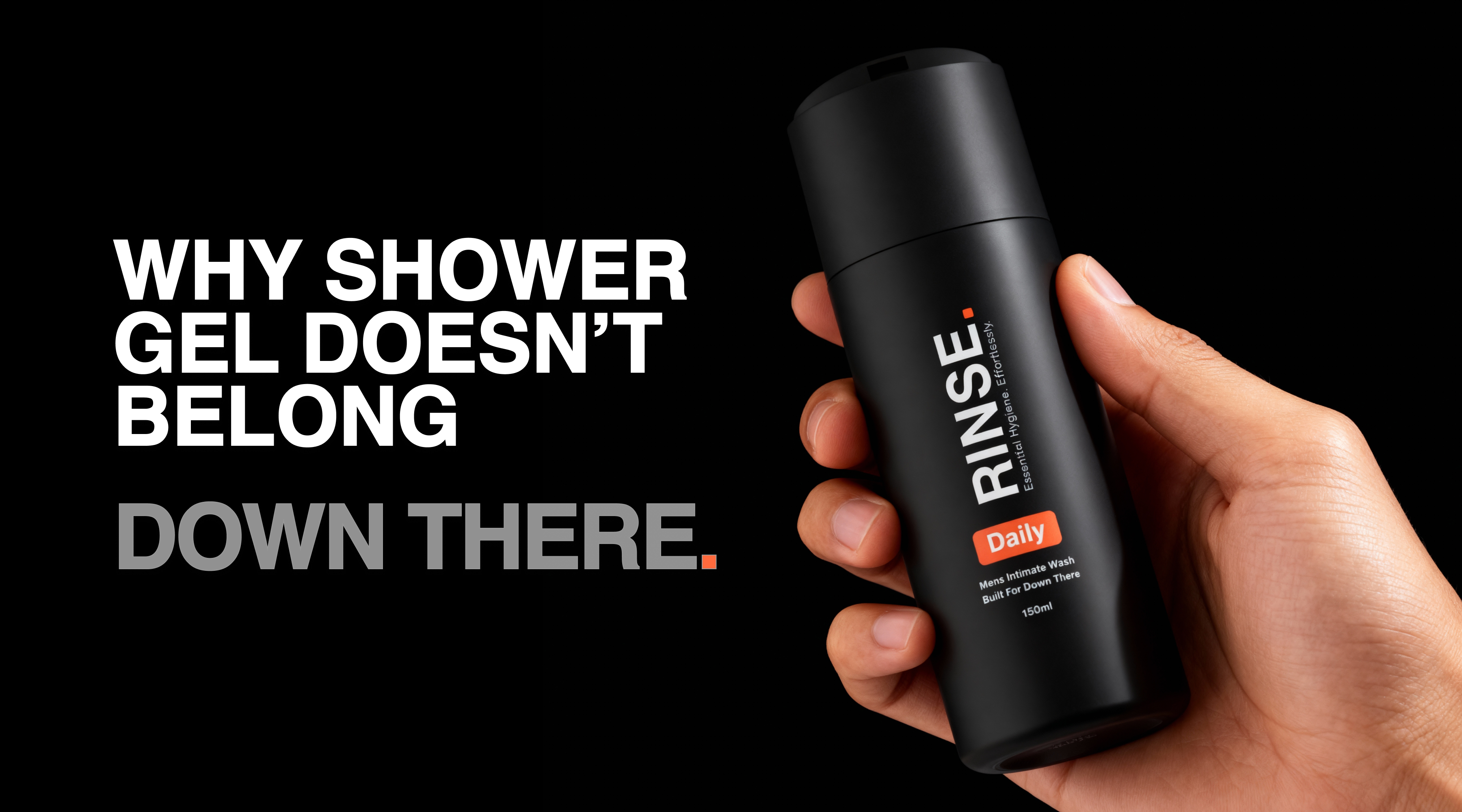     RINSE article explaining why regular shower gel is too harsh for men’s intimate skin and hygiene